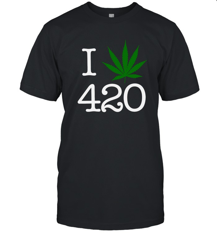 I Love 420 T-Shirt
