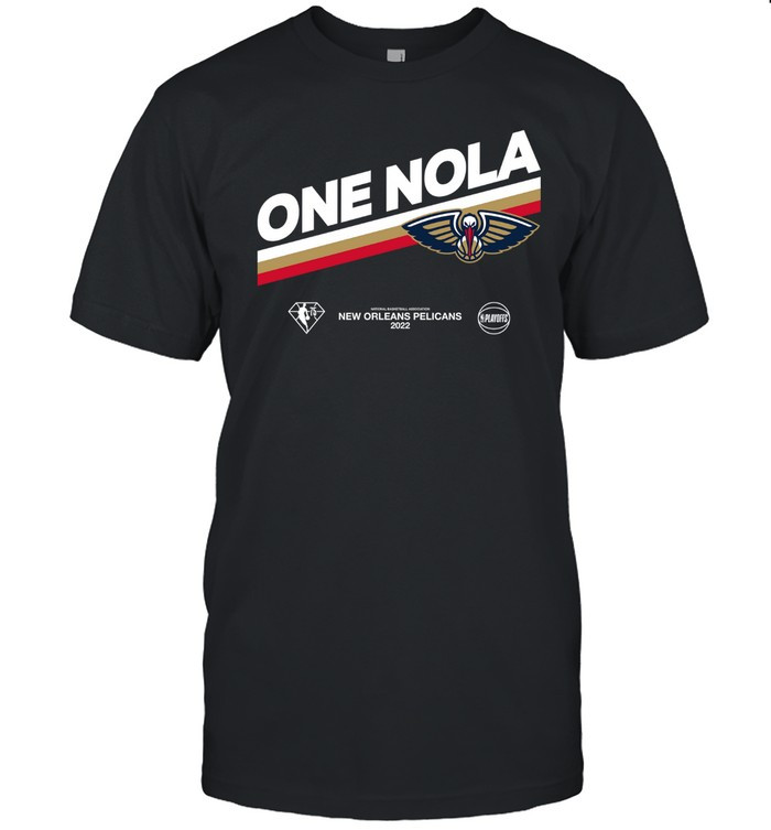 One Nola New Orleans Pelicans 2022 T-Shirt