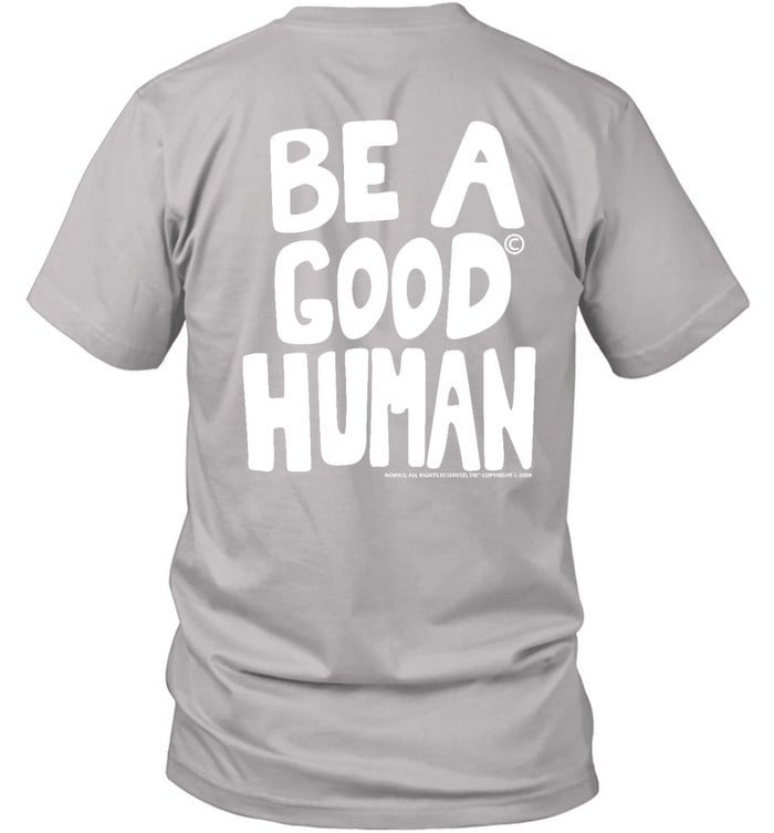 Be A Good Human Hoodie Sweatshirt