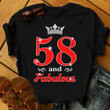 Personalized Birthday Outfit 58 And Fabulous Queen - Shirts Women Birthday T Shirts Summer Tops Beach T Shirts