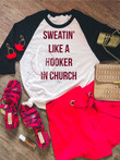 Hippie Clothes for Women Sweatin Like A Hooker In Church Hippie Clothing Hippie Style Clothing Hippie Shirts