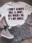 Hippie Clothes for Women I Dont Always Roll A Joint Hippie Clothing Hippie Style Clothing Hippie Shirts