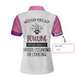 Bowling With No Chance Of House Cleaning 3D Polo Shirt - 4