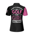 What Golf Like A Girl Really Means Short Sleeve Women Polo Shirt Funny Golf Shirt With Sayings For Ladies - 2