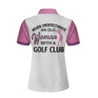 Never Underestimate An Old Woman With A Golf Club Golf Short Sleeve Women Polo Shirt White And Pink Golf Shirt For Ladies - 2