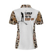 I Golf Like A Girl Try To Keep Up Leopard Pattern Short Sleeve Women Polo Shirt - 3