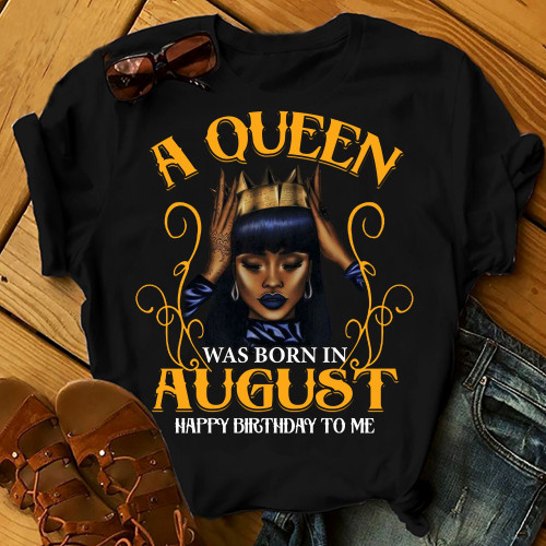 A Queen Was Born In August Shirts Women Birthday T Shirts Summer Tops Beach T Shirts