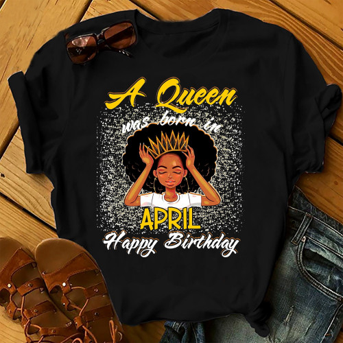 A Queen Was Born In April Shirts Women Birthday T Shirts Summer Tops Beach T Shirts