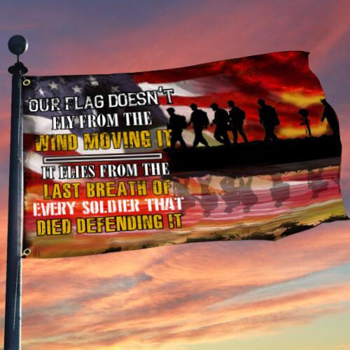 American Military Our Flag Doesnt Fly From The Wind Moving It Flag Veteran Day Flag Yard Decor