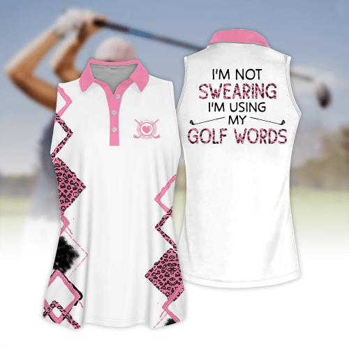I'm Not Swearing I'm Using My Golf Words Golf Short Sleeve Women Polo Shirt, Cool Gift For Female Golfers