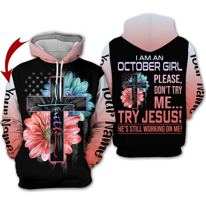 Personalized Name Birthday Outfit October Girl Birthday Gift Faith Flower Color Try Jesus Birthday Shirt For Women