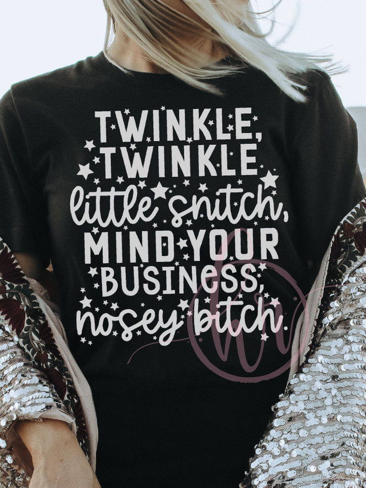 Hippie Clothes for Women Twinkle Twinkle Little Snitch Mind Your Business Nosey B Hippie Style Clothing Hippie Shirts Mens