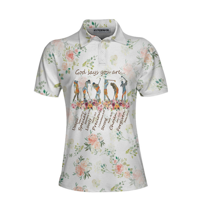 Golf Girl God Says You Are Short Sleeve Women Polo Shirt Floral Golf Shirt For Ladies Best Golf Gift For Women - 1