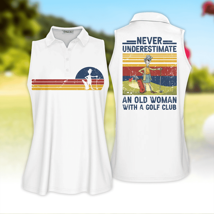 Never Underestimate An Old Woman With A Gold Club Golf Polo Shirt For Woman