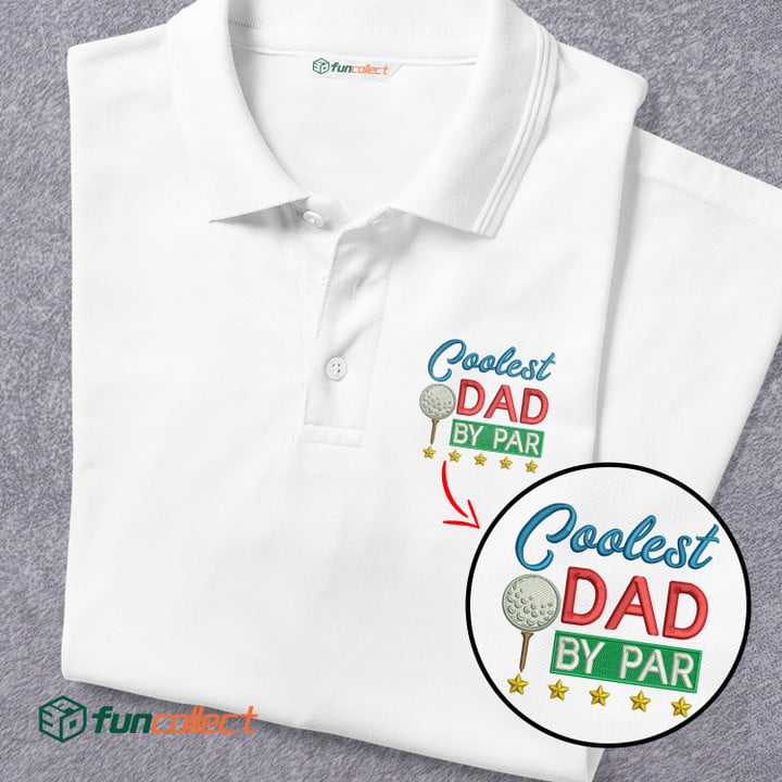 Coolest Dad Embroidery Polo Shirts For Women or Men
