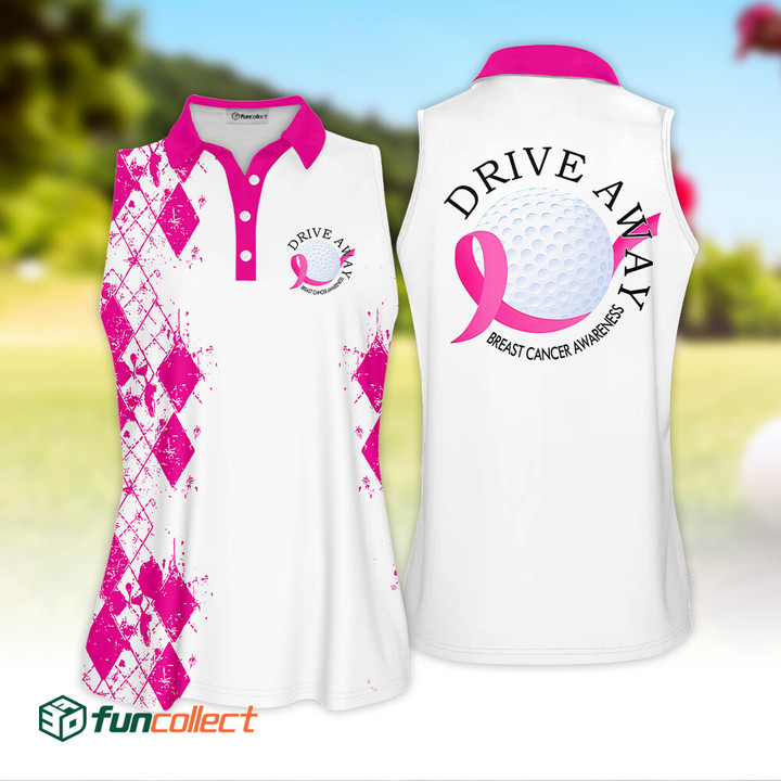 Drive Away Breast Cancer V2 Sleeveless Polo Shirt Short Sleeve Long Sleeve Polo Shirt