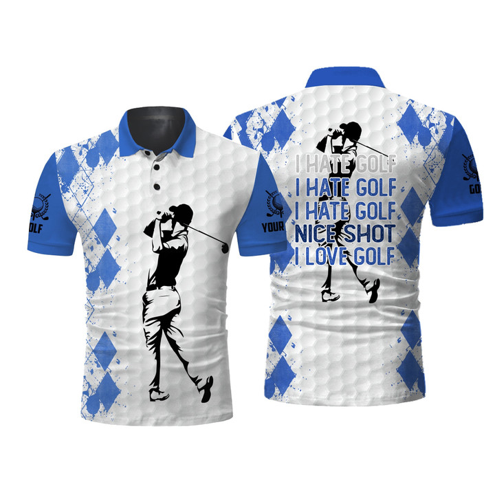 Blue Mens Golf Polo Shirt I Hate Golf Nice Shot I Love Golf Custom Name Funny Golf Gifts