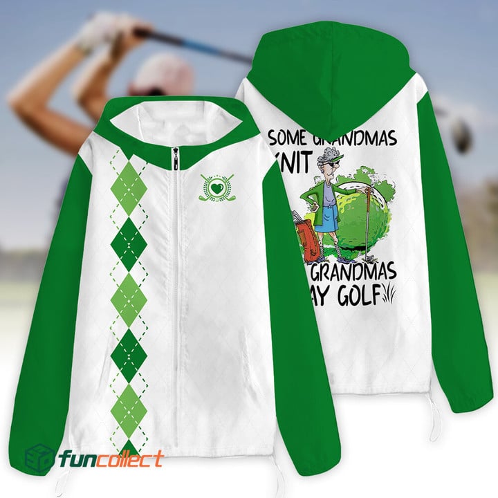 Womens Golf Windbreaker Jacket Shirt Some Grandmas Knit Real Grandmas Play Golf Jacket Women Golf Shirt