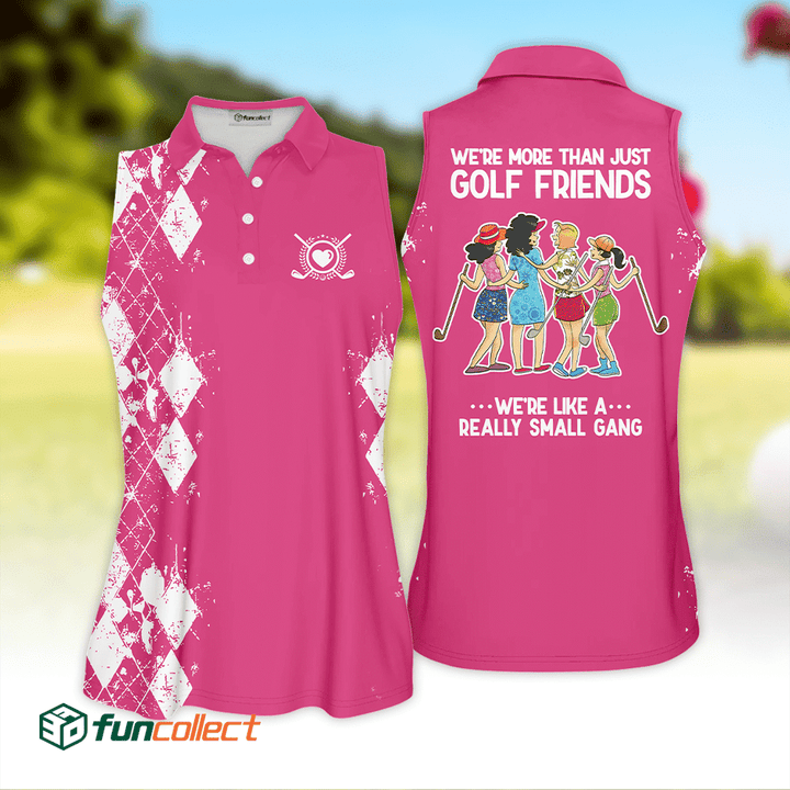 We're More Than Just Golf Friends Colorfun Golf Polo Shirt For Woman Love Golf