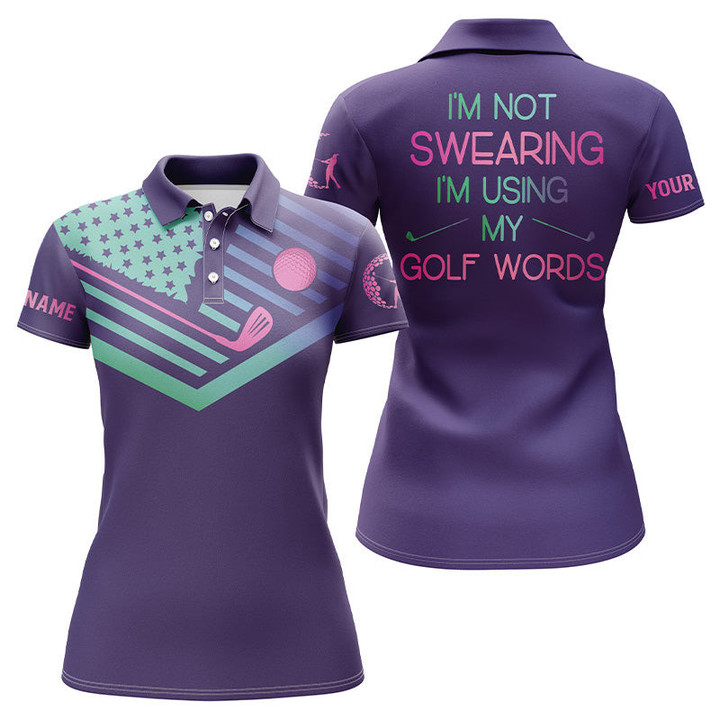 Womens golf polo shirt custom name purple gradient American I am not swearing Im using my golf words NQS3883 - 1