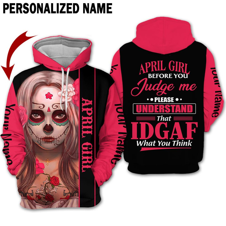 Personalized Name Birthday Outfit April Girl Sugar Skull IDGAF All Over Printed Birthday Shirt