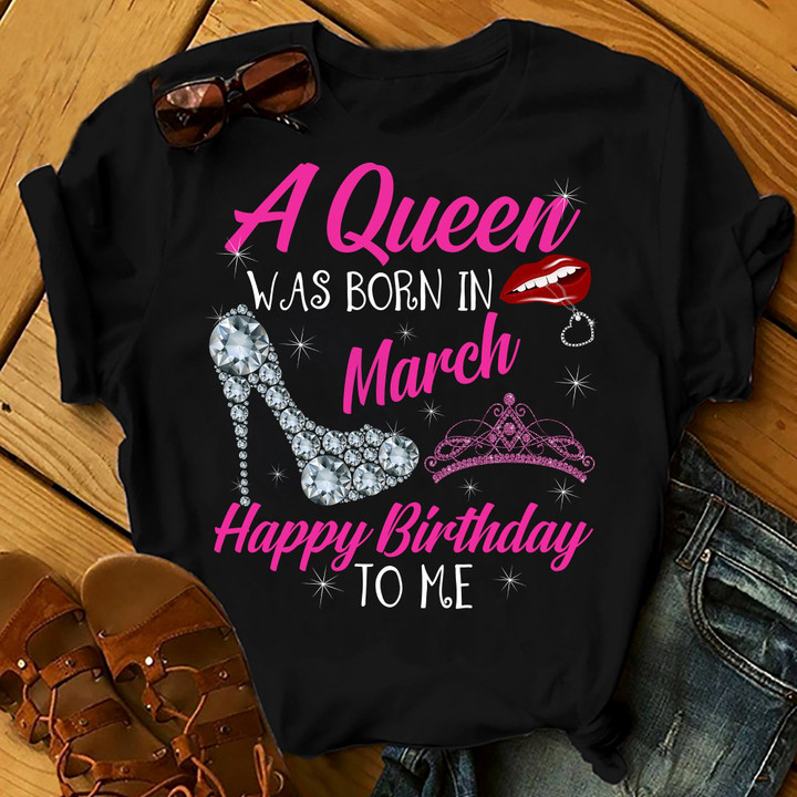 A Queen Was Born In March Shirts Women Birthday T Shirts Summer Tops Beach T Shirts