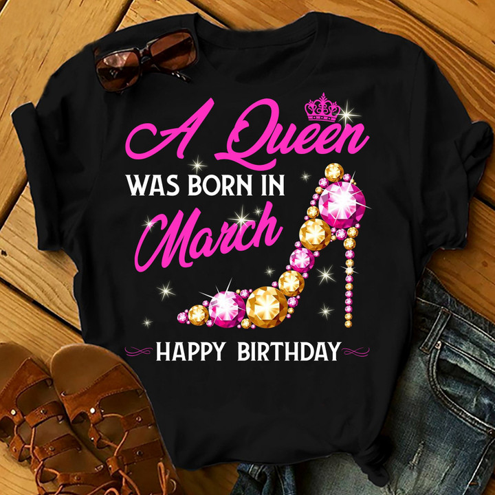 A Queen Was Born In March Shirts Women Birthday T Shirts Summer Tops Beach T Shirts