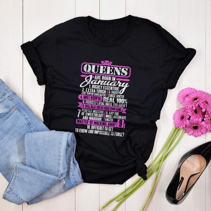 Personalized Month Birthday Outfit Queens Are Born In January Queens Are Born In January Birthday Shirt Women,Men T-Shirt