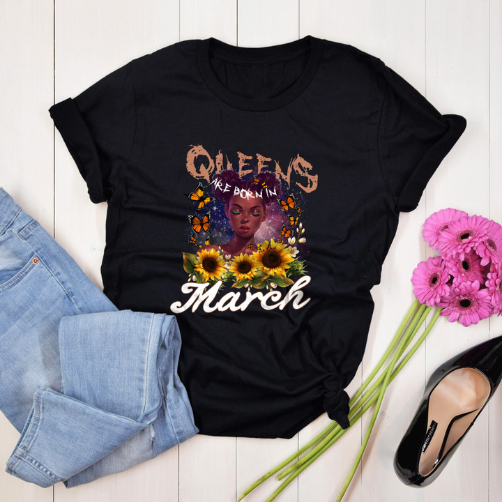 Personalized Month Birthday Outfit Birthday Queens Are Born In March Sunflower Girl For Women Quote About Aries Birthday Shirt Women,Men T-Shirt