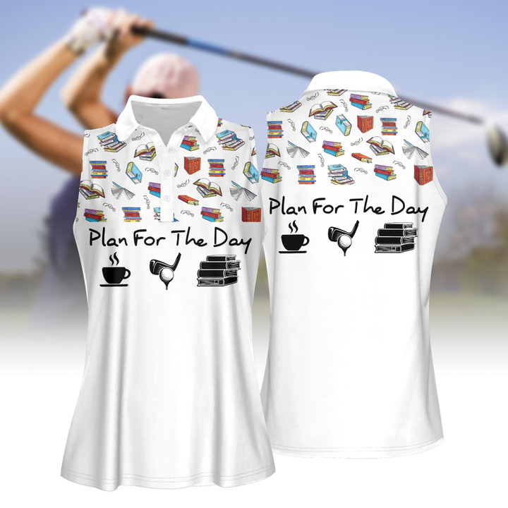 Plan For The Day Coffee Golf And Book V3 WOMEN SHORT SLEEVE POLO SHIRT SLEEVELESS POLO SHIRT