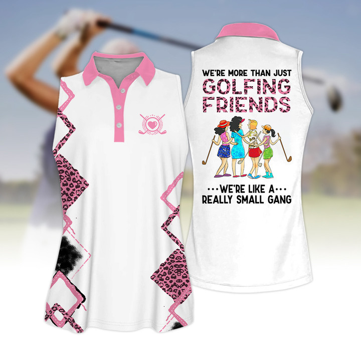 We're More Than Just Golf Friends We're Like A Really Small Gang Short Sleeve Women Polo Shirt Leopard Golf Shirt