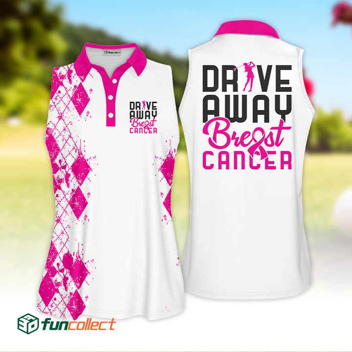 Drive Away Breast Cancer Sleeveless Polo Shirt Short Sleeve Long Sleeve Polo Shirt