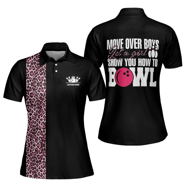 Personalized Pink Leopard Bowling Jerseys Shirts for Women Custom Quick-Dry Bowling Shirts Short Sleeve Polo for Girls Funny Move Over Boys Let A Girl Show You How to Bowl Shirt BW-037 - 1