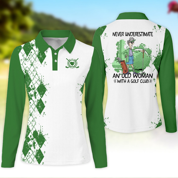 Long Sleeve Polo Shirt Golf Never Underestimate An Old Woman With A Golf Club Women Polo Shirt For Ladies