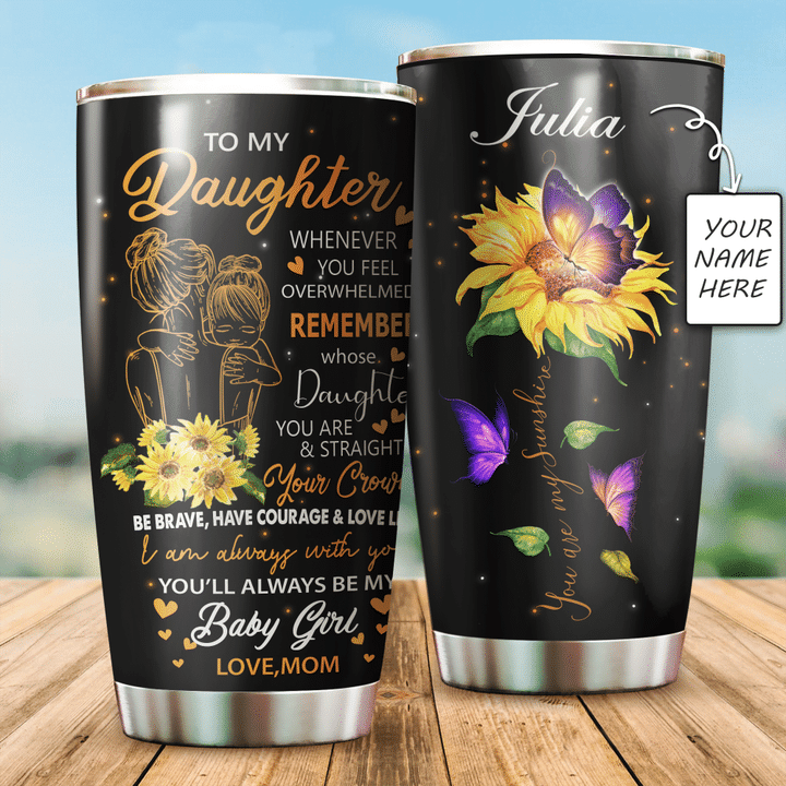 To My Daughter From Mom Stainless Steel Tumbler 20oz NDD10292004 - Amaze Style™-