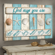 Seashells God Says You Are Canvas Premium Edition VXK120711DS