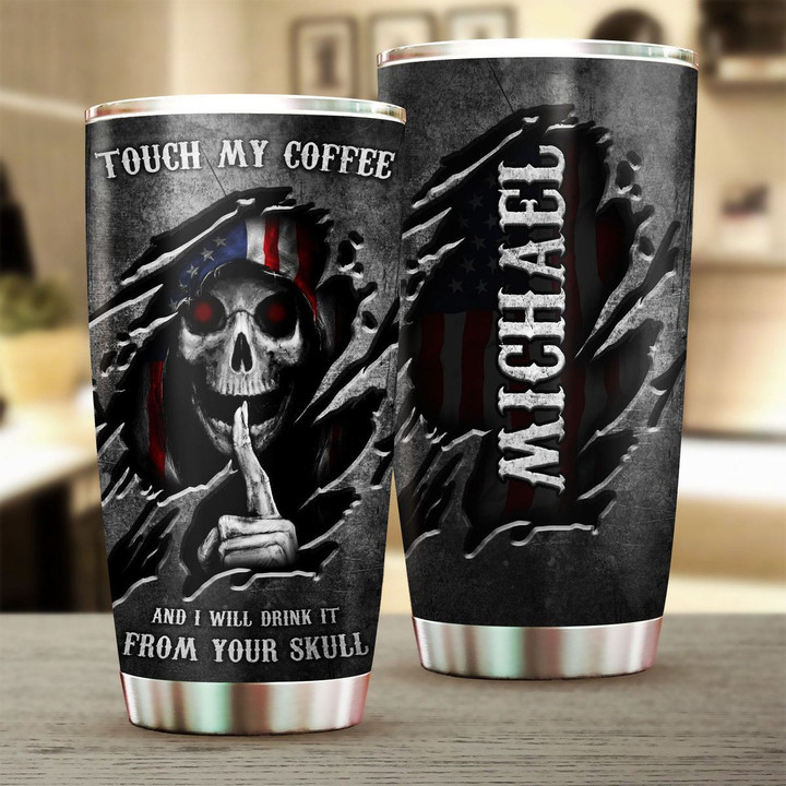 Touch My Coffee Skull Tumbler DNH260603MH