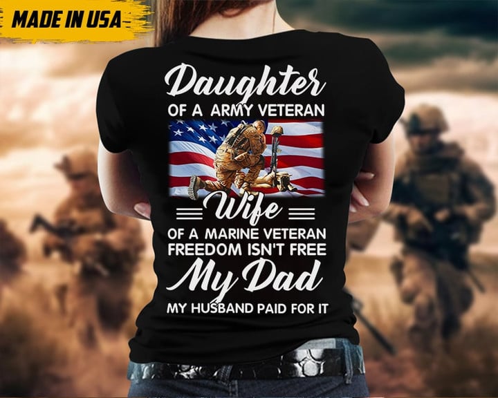 Premium Daughter Of Army Veteran, Wife Of Marine Veteran T-Shirt APVC101110