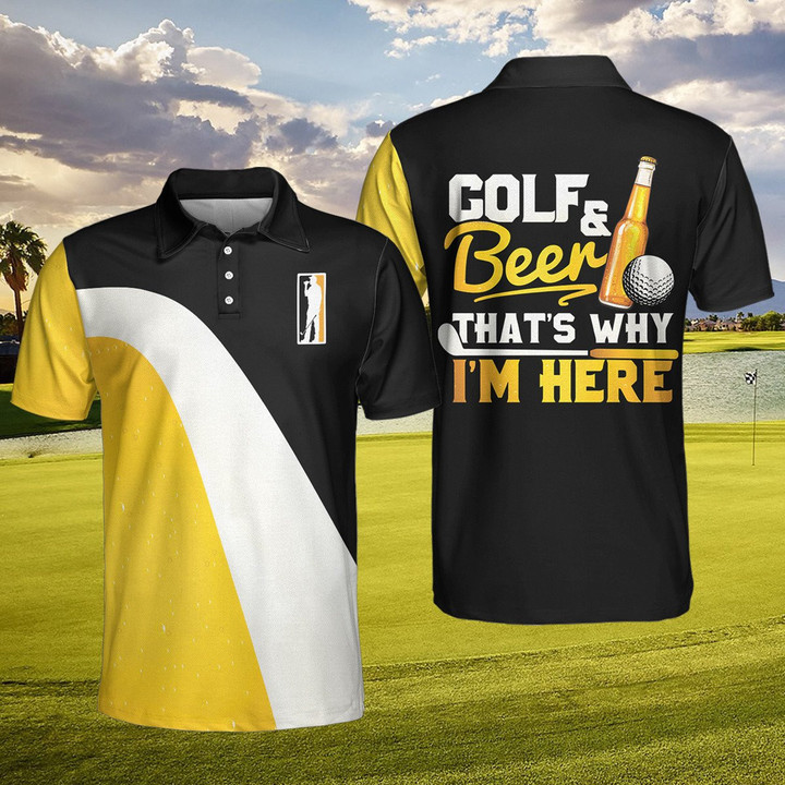 GOLF AND BEER THAT'S WHY I'M HERE Men Polo Shirt
