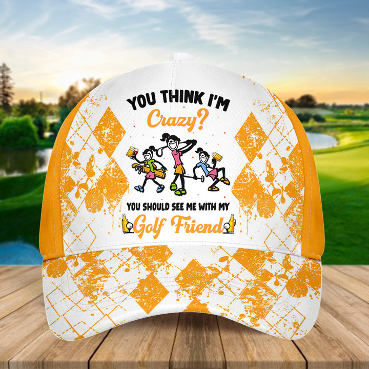 You Should See Me With My Golf Friends Beer Version Golf Cap