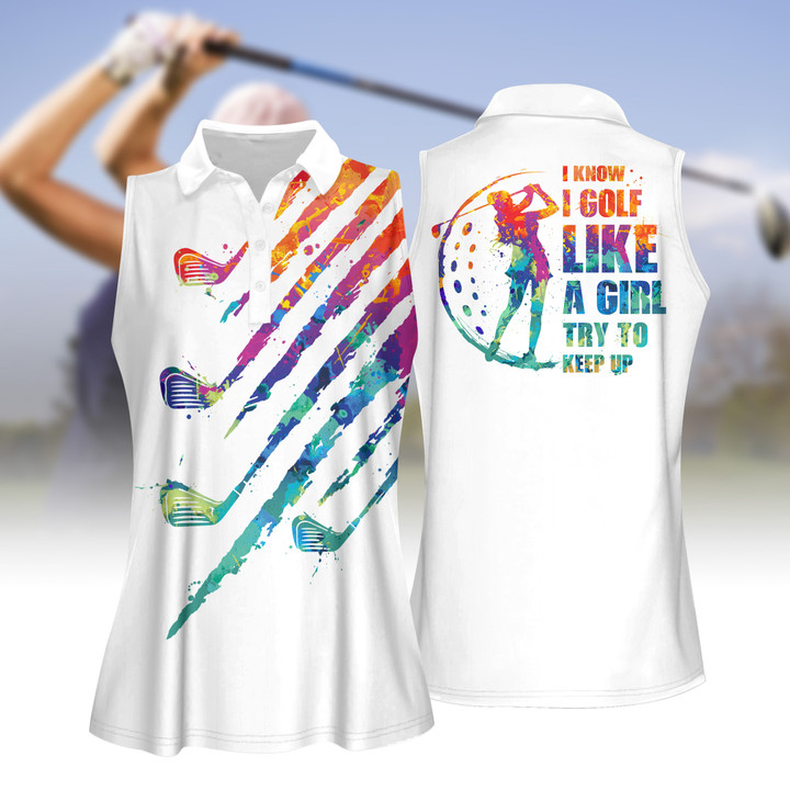 I Know I Golf Like A Girl Watercolor Women Short Sleeve Polo Shirt, Sleeveless Polo Shirt V1