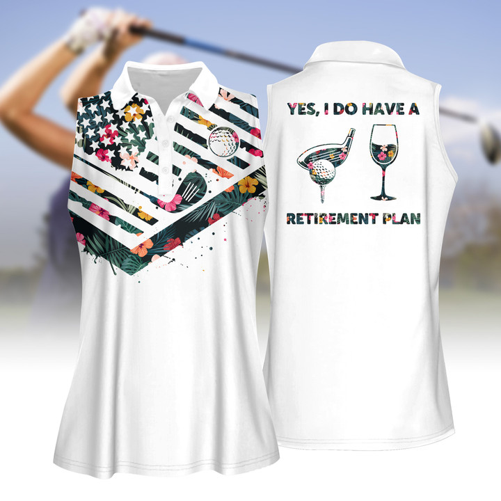Yes I Do Have A Retirement Plan Women Short Sleeve Polo Shirt, Sleeveless Polo Shirt, Golf Skort, Golf Cap
