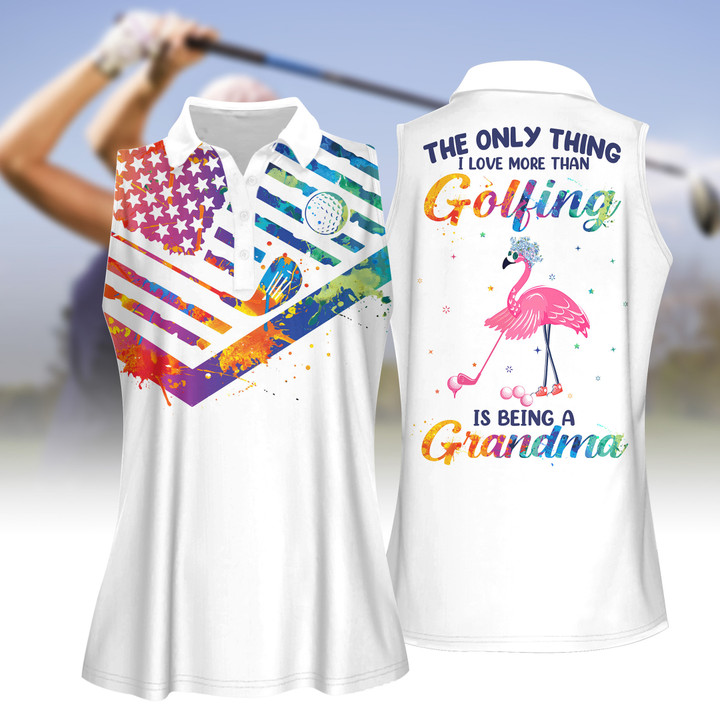 Watercolor American Flag The Only Thing I Love More Than Golfing Grandma Women Short Sleeve Polo Shirt, Sleeveless Polo Shirt, Golf Skort, Golf Cap