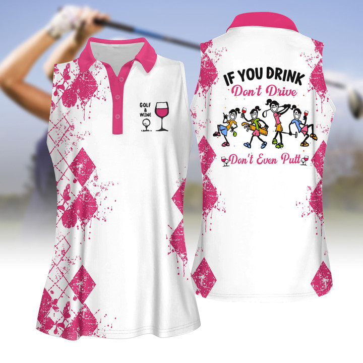 If You Drink Don’t Drive Don’t Even Putt Wine Golf Apparels