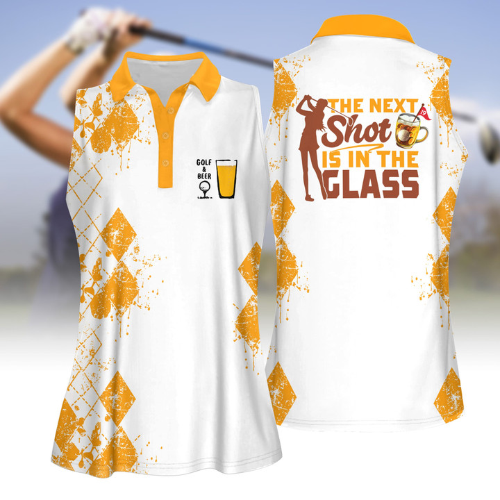 The Next Shot Is In Glass Beer Women Golf Apparels