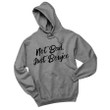 “Not Bad, Just Boujee” Unisex Adult Hoodie Sweatshirt
