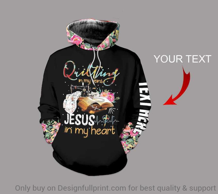 Gift For Christian Quilting In My Veins Jesus In My Heart Personalized Us Unisex Hoodie