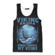 Viking Blood Runs Through My Veins Warrior Art Customized All Over Print Tank Top