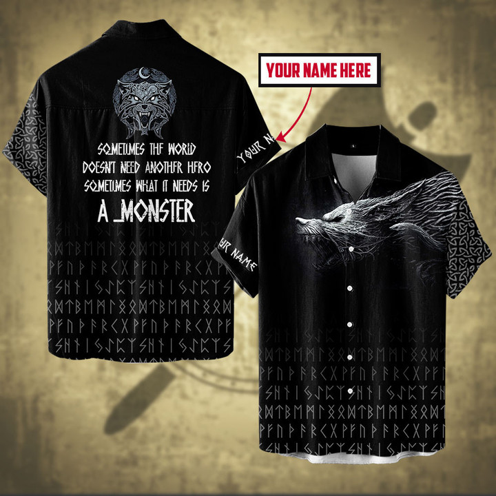 Sometimes What It Needs Is A Monster Customized Viking Shirt