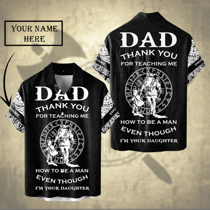 Viking Warrior Dad Thank For Teaching Me How To Be A Man Even I‘M Your Daughter Personalized All Over Print Hawaii
